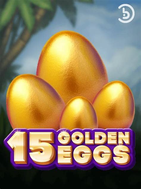 15 Golden Eggs Betsson