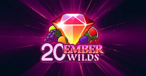 20 Ember Wilds Pokerstars