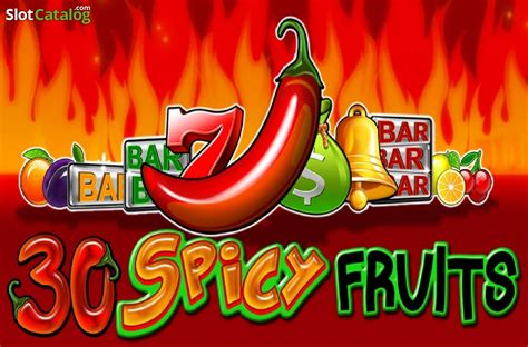 30 Spicy Fruits Bodog