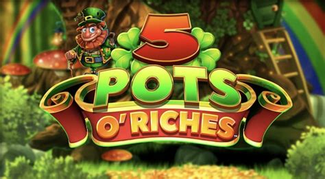 5 Pots O Riches Betsson