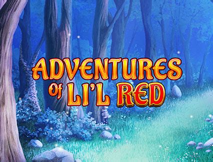 Adventures Of Li L Red Betsul