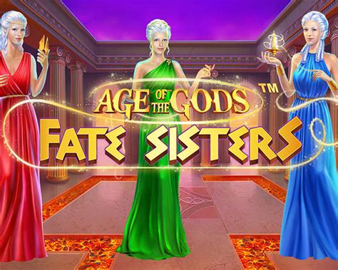 Age Of The Gods Fate Sisters Netbet