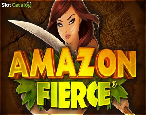 Amazon Fierce Slot Gratis