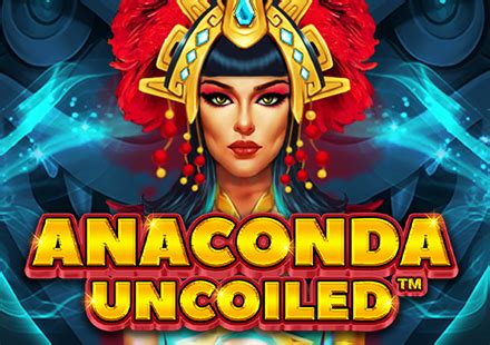 Anaconda Uncoiled Brabet