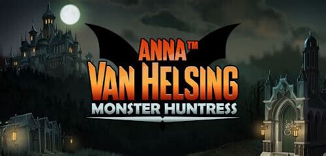 Anna Van Helsing Monster Huntress Novibet