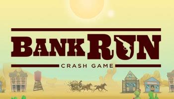 Bank Run Crash Game Bwin