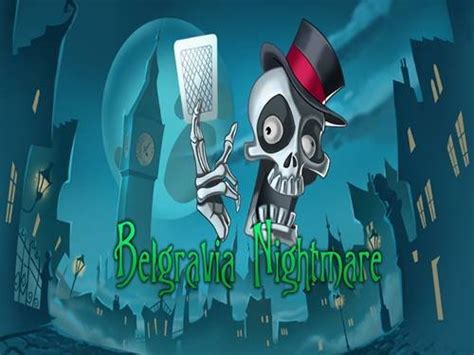 Belgravia Nightmare Bodog