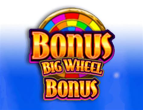Big Wheel Bonus Betsul