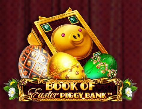 Book Of Easter Piggy Bank Slot Gratis