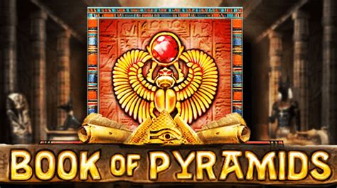 Book Of Pyramids Slot - Play Online