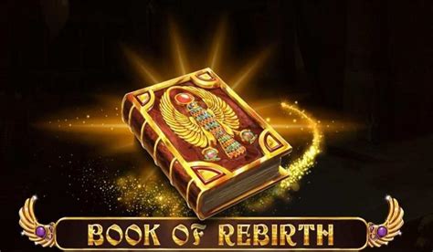 Book Of Rebirth Slot Gratis