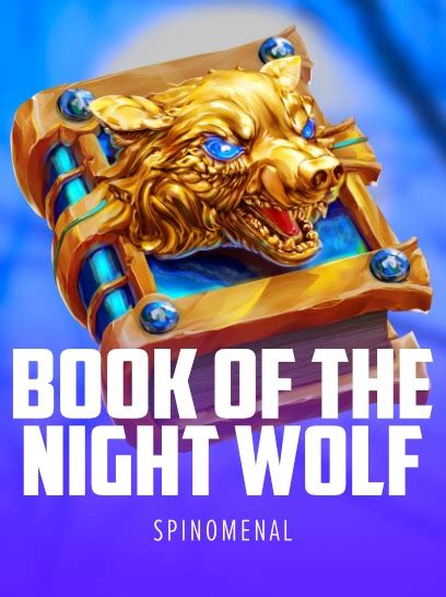 Book Of The Night Wolf Blaze