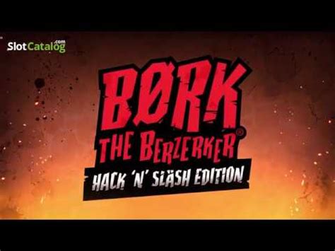 Bork The Berzerker Hack N Slash Edition Betway
