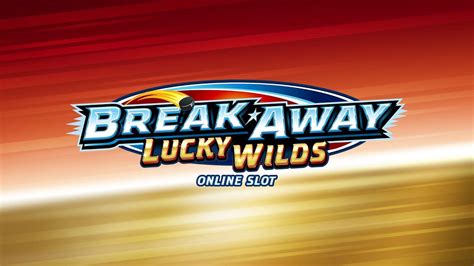 Break Away Lucky Wilds Slot - Play Online