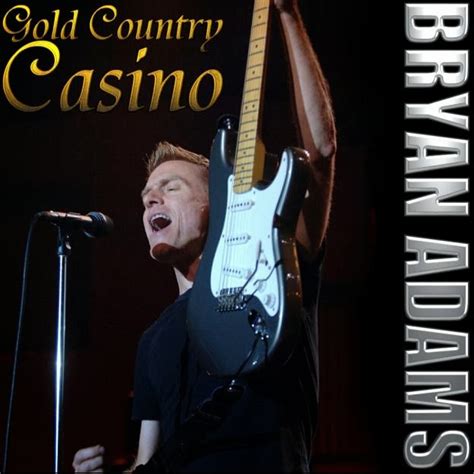 Bryan Adams Gold Casino Pais