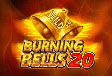Burning Bells 20 Review 2024