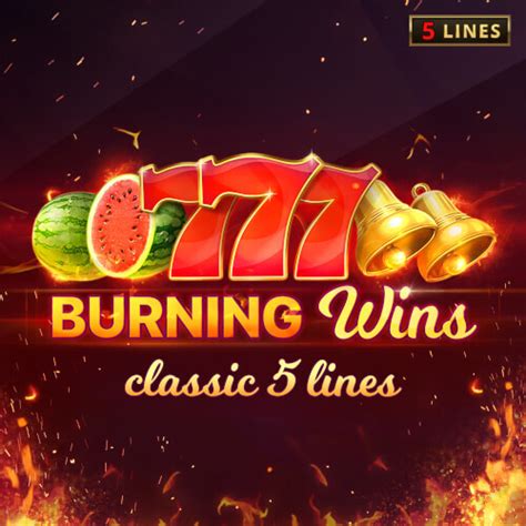 Burning Wins Classic 5 Lines Novibet
