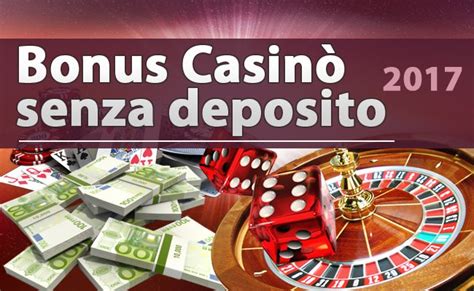 Casino Online Bonus Gratis Senza Deposito