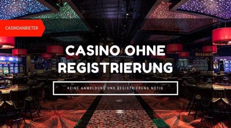 Casino Online Ohne Registrierung