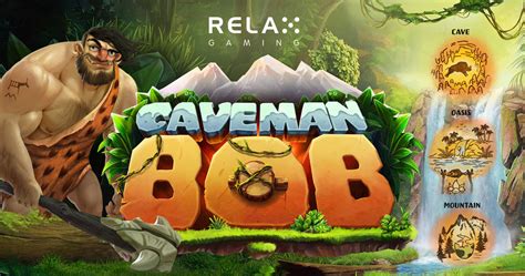 Caveman Bob Bet365