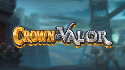 Crown Of Valor Bwin