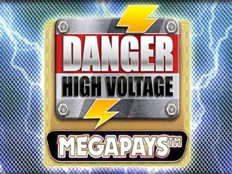 Danger High Voltage Megapays Leovegas