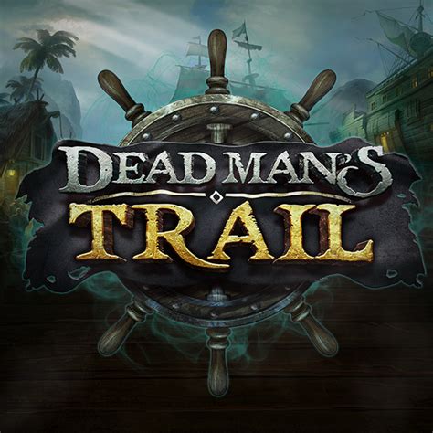 Dead Mans Trail Betfair