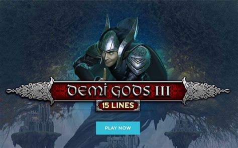 Demi Gods Iii 15 Lines Edition Bodog