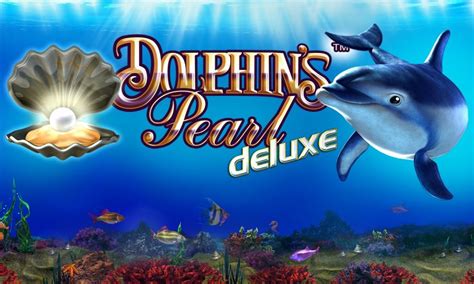 Dolphins Pearl Deluxe 10 Netbet