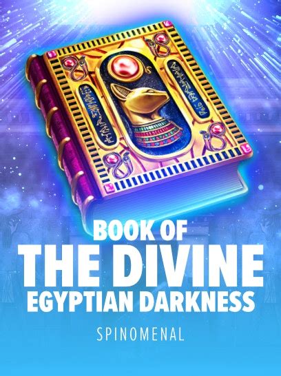 Egyptian Darkness Book Of The Divine Betano