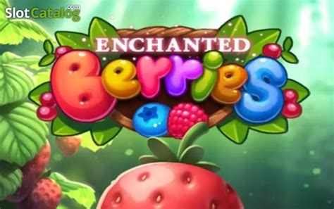 Enchanted Berries Slot Gratis