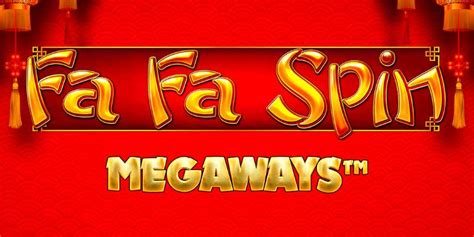 Fa Fa Spin Megaways Betano