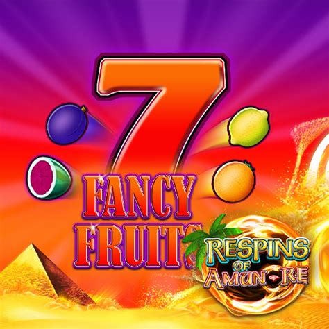 Fancy Fruits Respins Of Amun Re Slot - Play Online