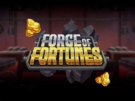 Forge Of Fortunes Blaze