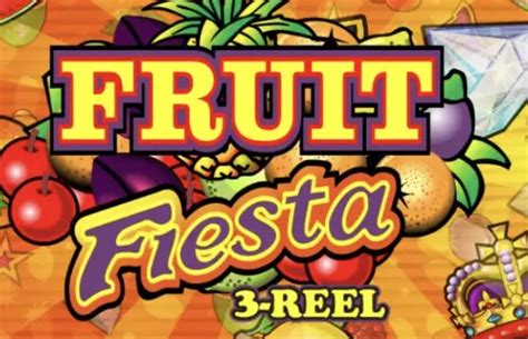 Fruit Fiesta 3 Reel Brabet