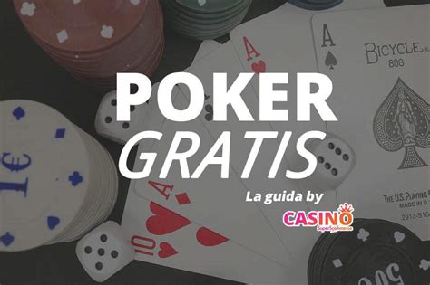 Gioca Poker Gratis Senza Registrazione