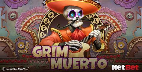 Grim Muerto Netbet