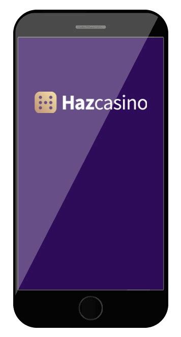 Haz Casino Mobile