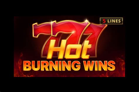Hot Burning Wins Review 2024