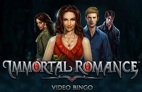 Immortal Romance Video Bingo Blaze