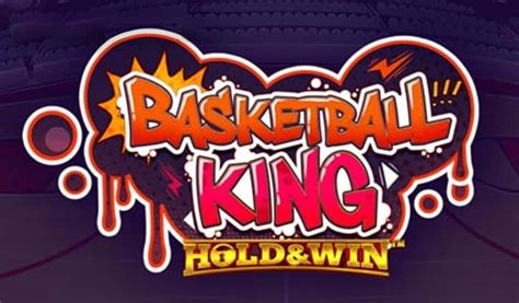 Jogar Basketball King Hold And Win No Modo Demo