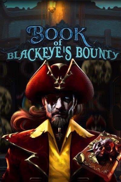 Jogar Book Of Blackeye S Bounty Com Dinheiro Real