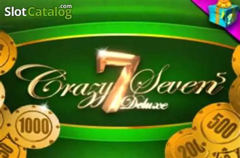 Jogar Crazy Seven 5 Deluxe Com Dinheiro Real