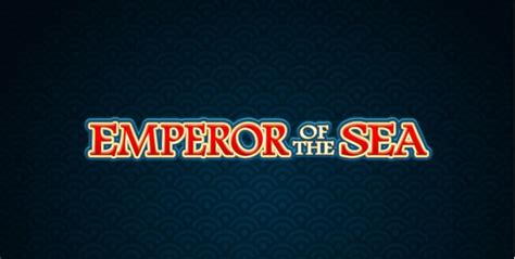 Jogar Emperor Of The Sea No Modo Demo