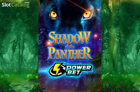 Jogar Shadow Of The Panther Power Bet Com Dinheiro Real