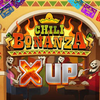 Jogue Chili Bonanza X Up Online