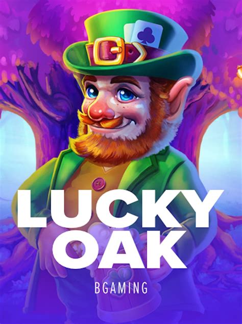 Jogue Lucky Oak Online