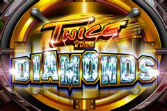 Jogue Twice The Diamonds Online