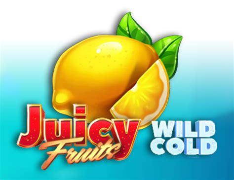 Juicy Fruits Wild Cold Bwin