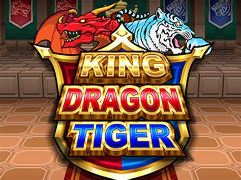 King Dragon Tiger Betfair